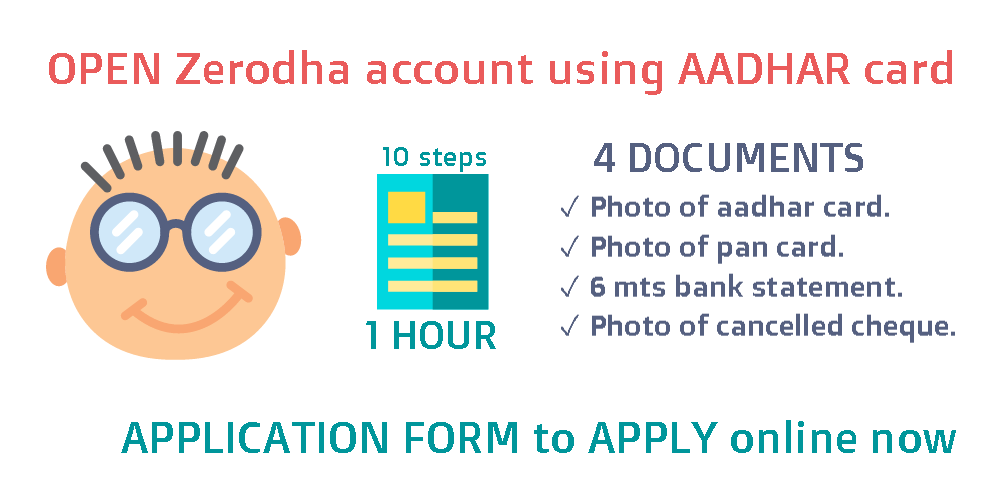 Open Zerodha Account using your aadhar card.