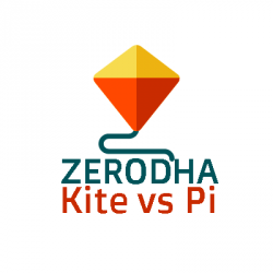 Zerodha Kite vs Pi